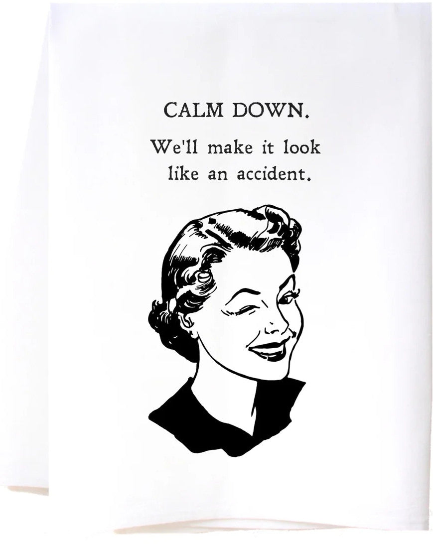 Calm Down Flour Sack Towel