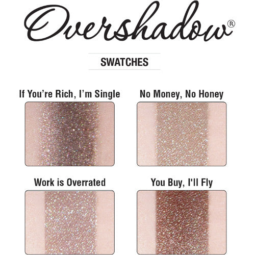 Overshadows You Buy, I'll Fly 0.02 oz